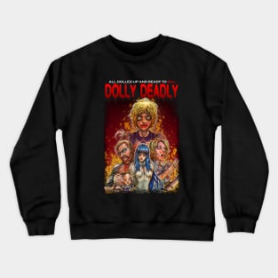 Dolly Deadly Poster Crewneck Sweatshirt